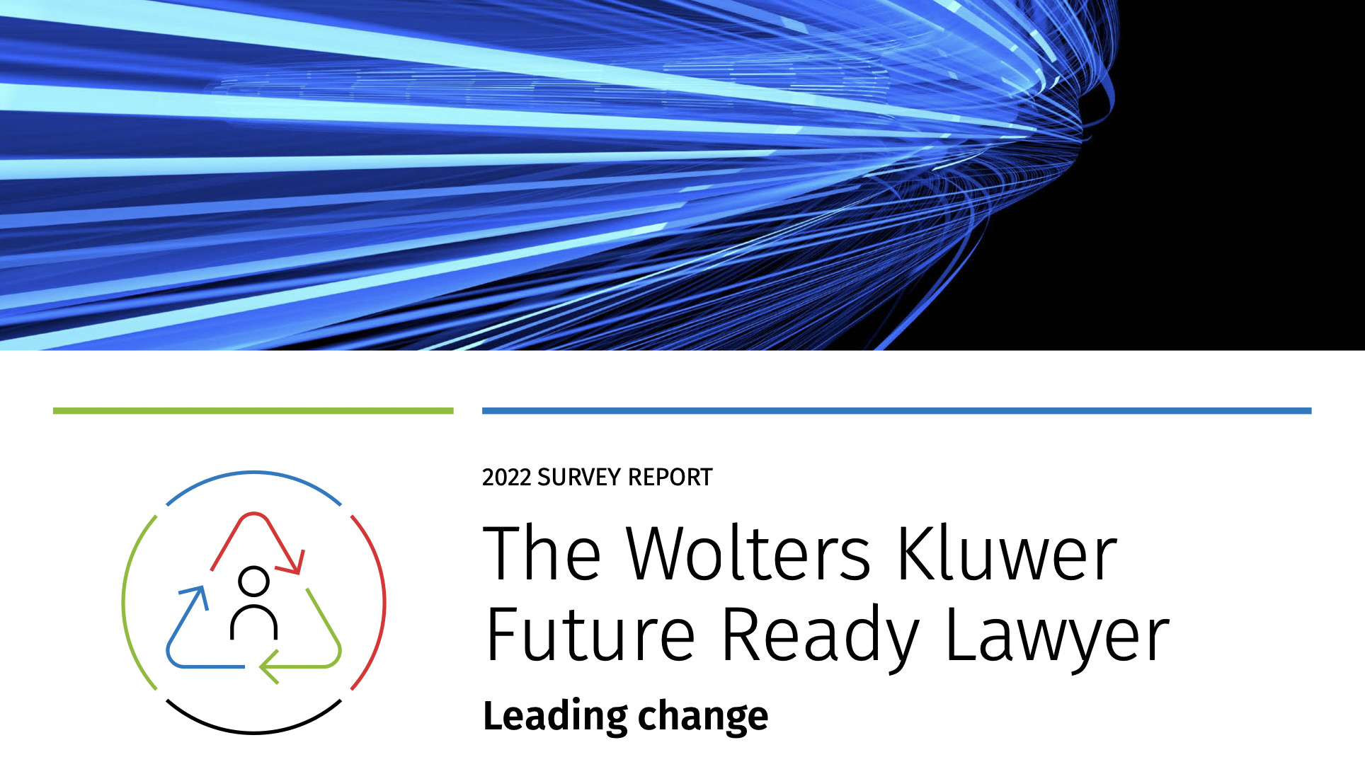 New Future Ready Lawyer Survey Finds Increasing Pressures on Legal Professionals as Pace of Change, Compliance Complexity and Talent Challenges Climb